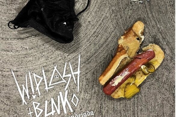WIPLASH Comparte Su Nuevo Sencillo Con BLNKO: »Vivir Es Una Pendejada»